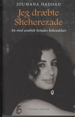 Cover for Joumana Haddad · Jeg dræbte Sheherezade (Sewn Spine Book) [1º edição] (2011)