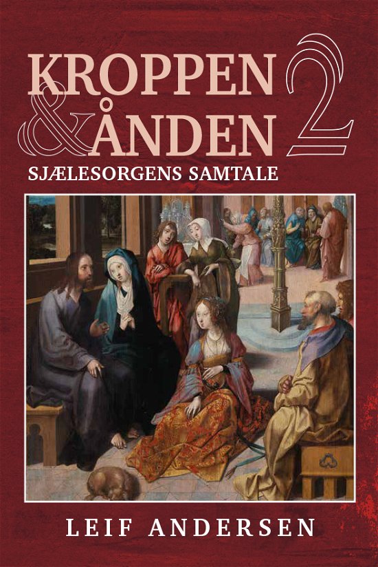 Cover for Leif Andersen · Kroppen og ånden 2 (Buch) [1. Ausgabe] (2016)