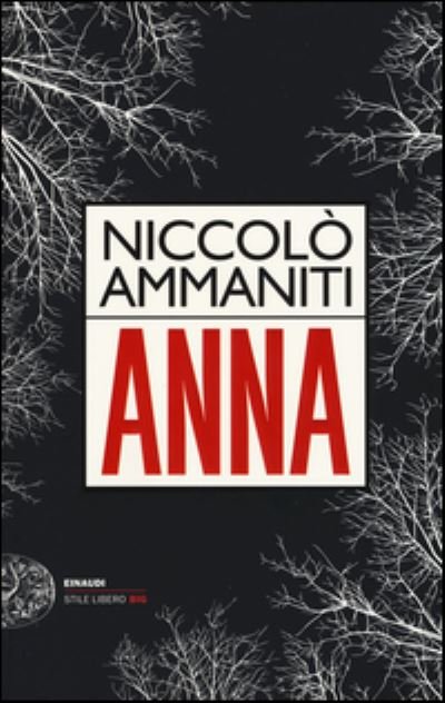 Cover for Niccolo Ammaniti · Anna (MERCH) (2015)