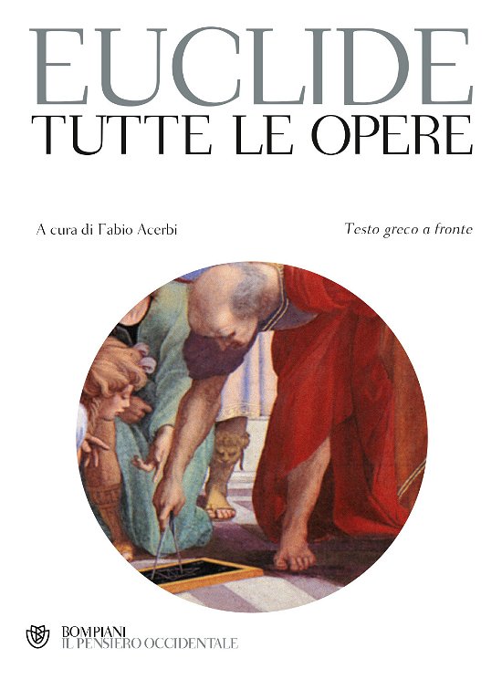 Cover for Euclide · Tutte Le Opere. Testo Greco A Fronte (Buch)