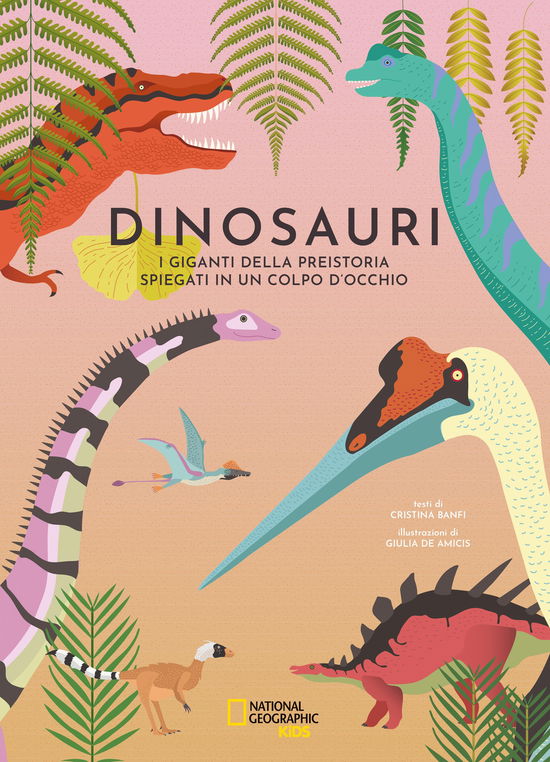 Cover for Cristina Banfi · Dinosauri. I Giganti Della Preistoria Spiegati In Un Colpo D'occhio (Book)