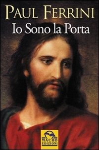 Cover for Paul Ferrini · Io Sono La Porta (Book)