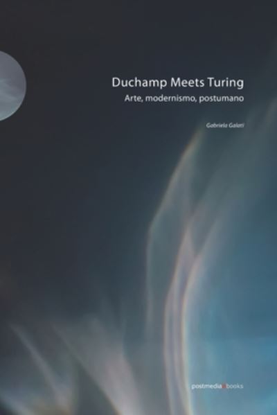 Cover for Gabriela Galati · Duchamp meets Turing (Book) (2021)