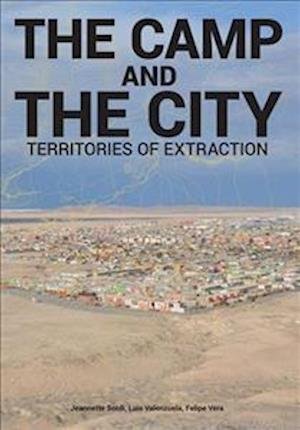 Cover for ListLab · Camp and the City: Territories of Extraction (Taschenbuch) (2017)