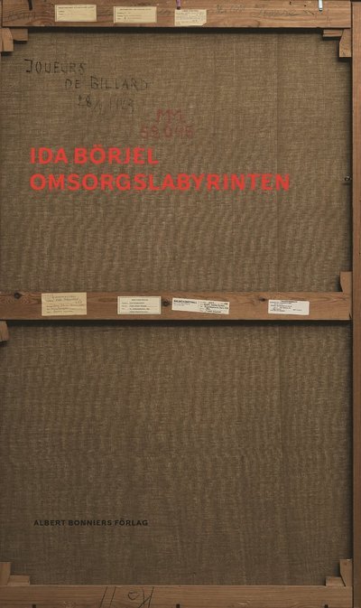Omsorgslabyrinten - Ida Börjel - Bøger - Albert Bonniers förlag - 9789100199753 - 7. september 2023