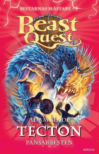Beast Quest: Bestarnas mästare: Tecton : pansarbesten - Adam Blade - Kirjat - Berghs - 9789150222753 - maanantai 3. syyskuuta 2018