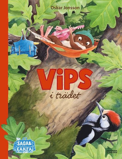 Cover for Oskar Jonsson · Vips: Vips i trädet (Gebundesens Buch) (2019)