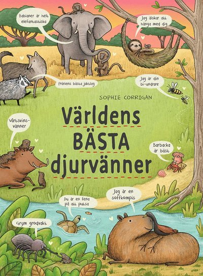 Cover for Sophie Corrigan · Världens bästa djurvänner (Indbundet Bog) (2022)