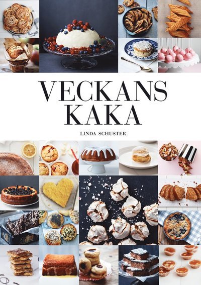 Cover for Linda Schuster · Veckans kaka (Innbunden bok) (2016)