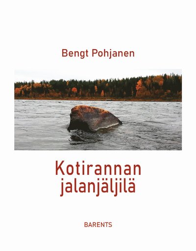 Cover for Bengt Pohjanen · Kotirannan jalanjäljilä : runoeepos (Paperback Book) (2020)