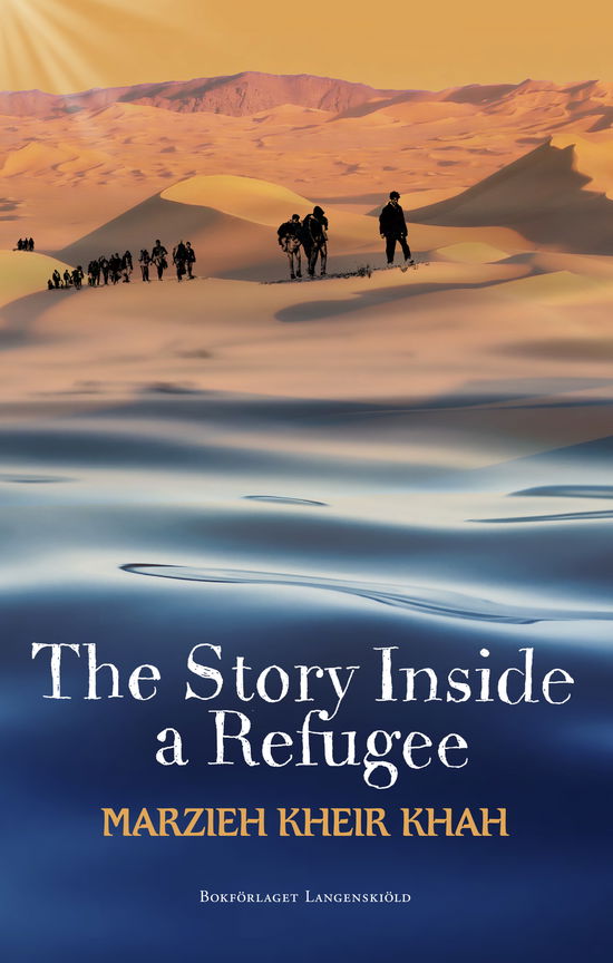 Cover for Marzieh Kheir Khah · The story inside a refugee (Paperback Book) (2023)