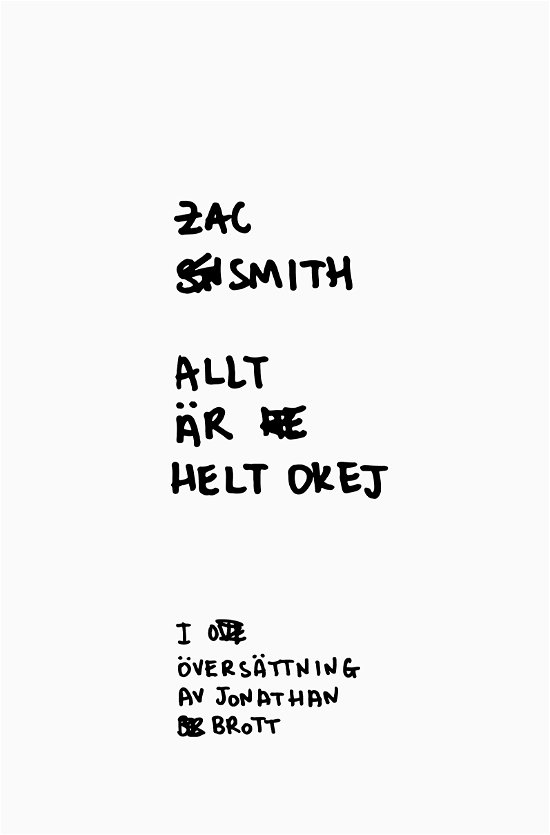 Cover for Zac Smith · Allt är helt okej (Book) (2023)