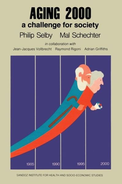 P. Selby · Aging 2000: a challenge for society (Taschenbuch) [Softcover reprint of the original 1st ed. 1982 edition] (2012)