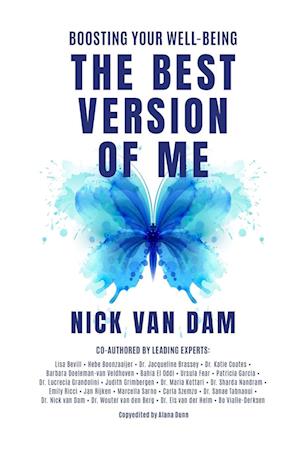 Cover for Van Dam, Nick, PhD · THE BEST VERSION OF ME - Boosting Your Well-Being (Paperback Edition- Global Distribution) (Paperback Book) (2024)