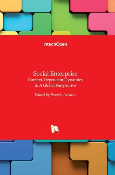 Cover for Rosario Laratta · Social Enterprise: Context-Dependent Dynamics In A Global Perspective (Hardcover Book) (2016)