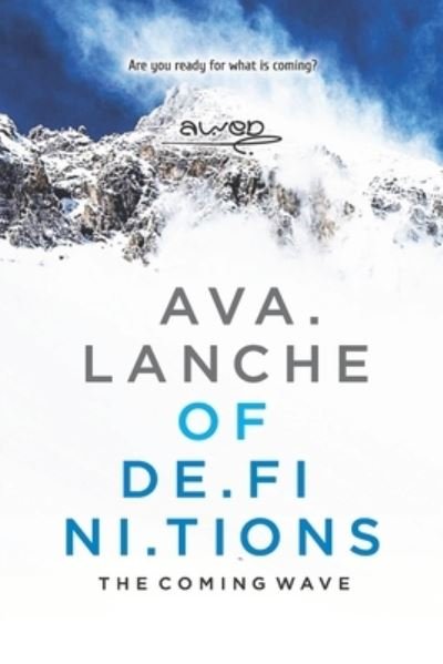 Cover for Amazon Digital Services LLC - KDP Print US · Avalanche of Definitions (Paperback Book) (2022)