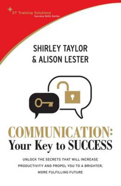 Cover for Shirley Taylor · Communication: Your Key to Success (Pocketbok) (2010)