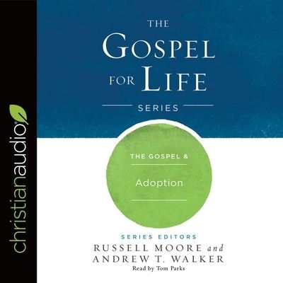 Cover for Andrew T Walker · Gospel &amp; Adoption (CD) (2017)