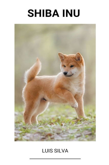 Shiba Inu - Luis Silva - Bøker - Luis Silva - 9798201483753 - 5. august 2022