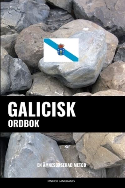 Cover for Languages Pinhok Languages · Galicisk ordbok: En amnesbaserad metod (Paperback Book) (2022)