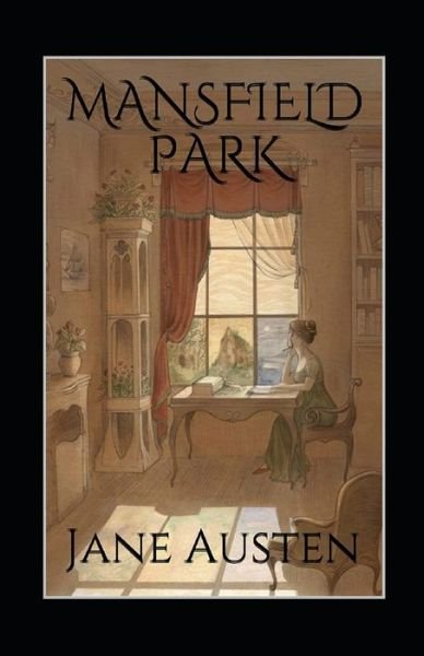 Cover for Jane Austen · Mansfield Park, by Jane Austen (1775-1817) Illustrated (Paperback Book) (2022)