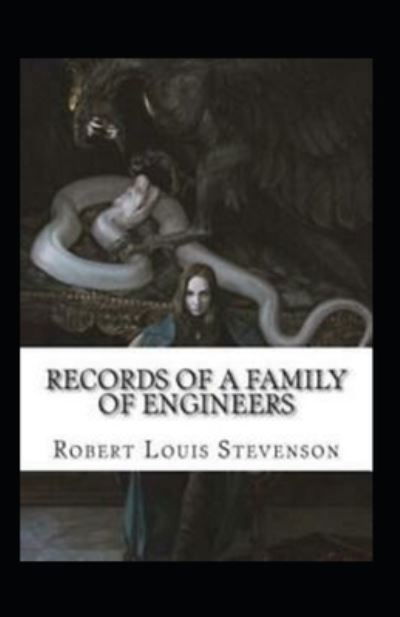 Cover for Robert Louis Stevenson · Records of a Family of Engineers Annotated (Paperback Book) (2022)