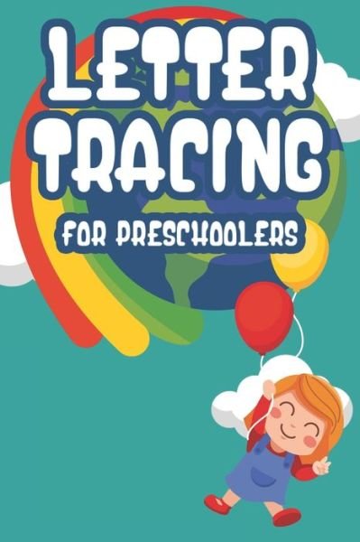 Cover for Pasarap Publishing · Letter Tracing For Preschoolers (Pocketbok) (2020)