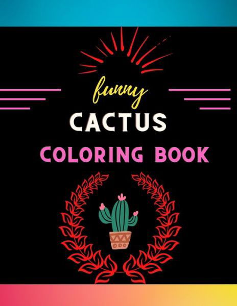 Cover for Alejandro Vann · Funny cactus coloring book (Paperback Book) (2020)