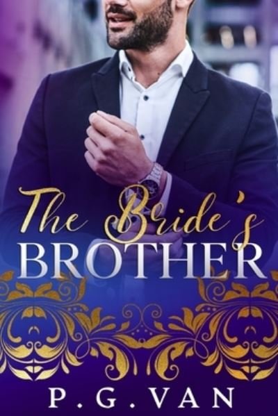 Cover for P G Van · The Bride's Brother (Paperback Book) (2020)
