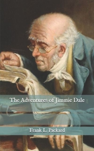 Cover for Frank L Packard · The Adventures of Jimmie Dale (Paperback Book) (2020)