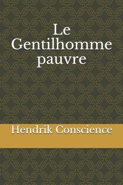 Cover for Hendrik Conscience · Le Gentilhomme pauvre (Paperback Book) (2021)