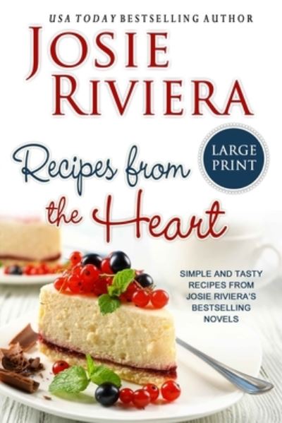 Cover for Josie Riviera · Recipes from the Heart (Paperback Book) (2020)