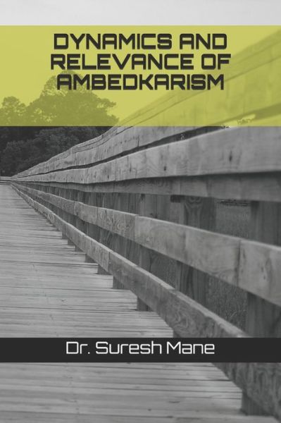 Cover for Suresh Mane · Dynamics and Relevance of Ambedkarism (Paperback Book) (2020)