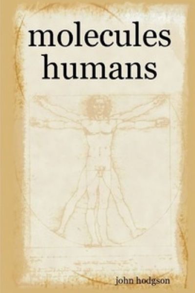 Cover for John Hodgson · Molecules Humans (Paperback Book) (2020)