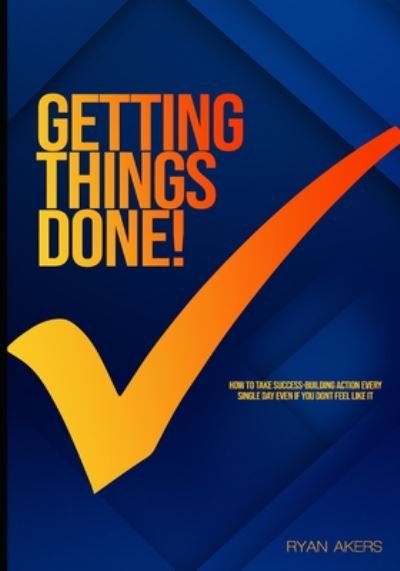 Cover for Ryan Akers · Getting Things Done (Taschenbuch) (2020)