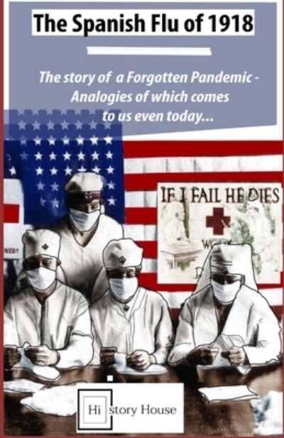 Cover for Alexander MacDonald · The Spanish Flu of 1918 (Paperback Book) (2020)
