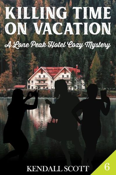 Cover for Kendall Scott · Killing Time on Vacation (Paperback Book) (2020)