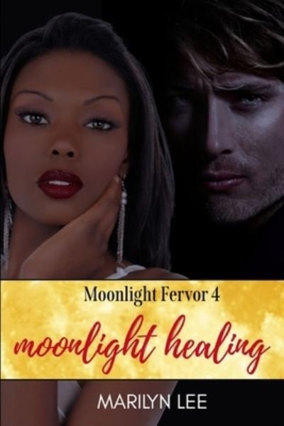 Cover for Marilyn Lee · Moonlight Healing (Pocketbok) (2020)