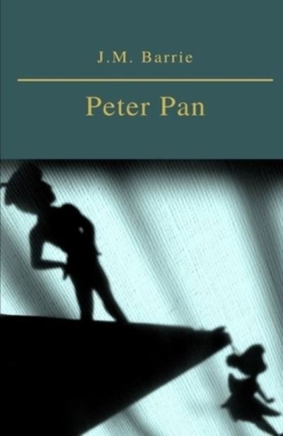 Cover for James Matthew Barrie · Peter Pan Illustrated (Paperback Book) (2021)