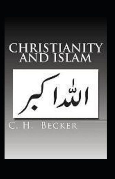 Cover for C H Becker · Christianity and Islam (Paperback Bog) (2021)