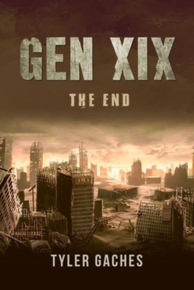 Cover for Tyler Gaches · Gen XIX (Book) (2022)