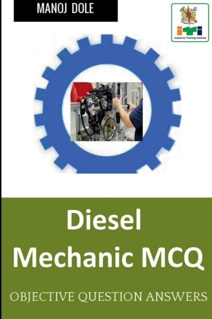 Cover for Manoj Dole · Diesel Mechanic MCQ (Paperback Book) (2022)