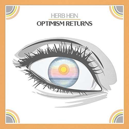 Cover for Herb Hein · Optimism Returns (CD) (2016)