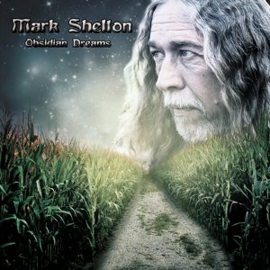 Cover for Mark Shelton · Obsidian Dreams (CD) (2015)