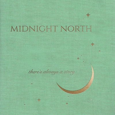 There's Always A Story - Midnight North - Music - AMERICANA VIBES - 0192641603754 - August 25, 2021