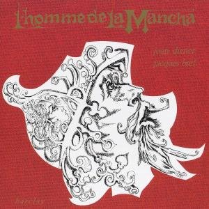 LHomme De La Mancha - Jacques Brel - Música - BARCLAY FRANCE - 0602498081754 - 18 de fevereiro de 2004