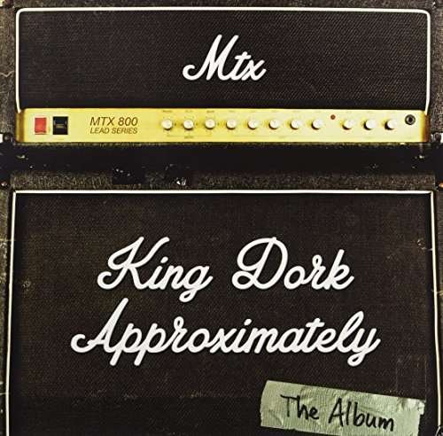 Cover for Mr. T Experience · King Dork Approximately (LP) (2017)
