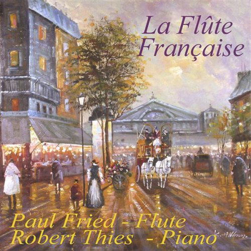 Cover for Paul Fried · La Flute Francaise (CD) (2005)