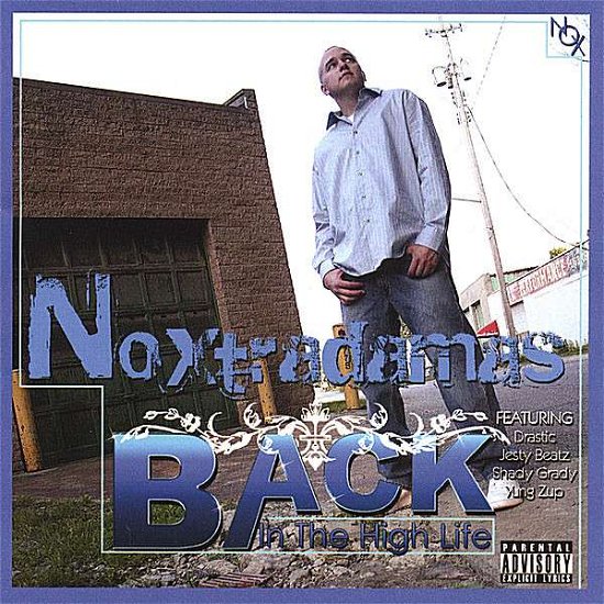 Cover for Noxtradamas · Back in the High Life (CD) (2007)