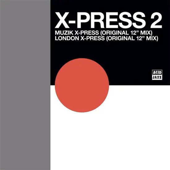 Muzik X-Press/ London X-Press - X-Press 2 - Musiikki - Acid Jazz UK - 0676499078754 - 